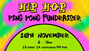 Hip Hop Ping Pong Fundraiser logo with stylised graffiti, event dates listed as 26th November 2017 6pm - 10pm. £6 entry.
