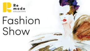 Remode Collective: Fashion Show